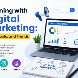 Winning with Digital Marketing: Tips, Tools, and Trends
